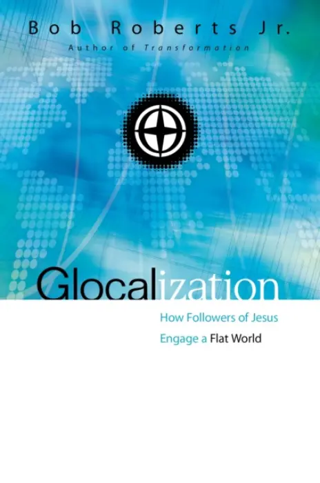 Glocalization - Roberts  Jr., Bob