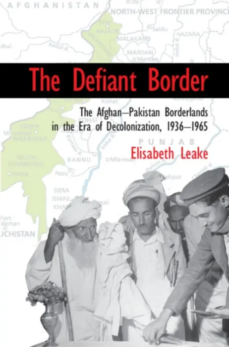 Defiant Border - Leake, Elisabeth (University of Leeds)