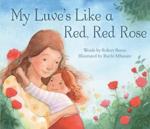 My Luve's Like a Red, Red Rose - Burns Robert
