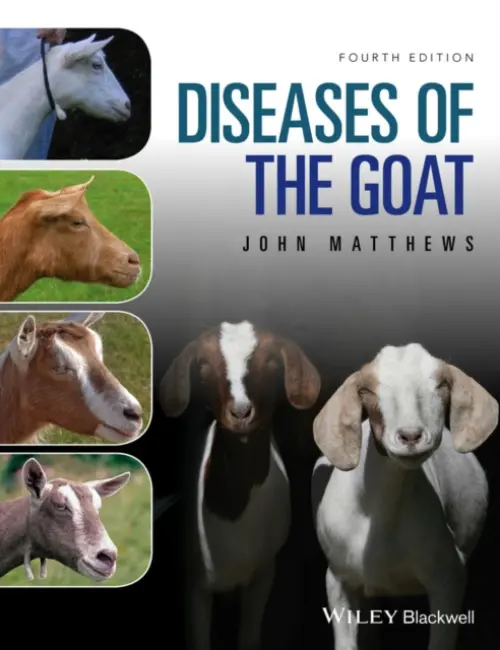 Diseases of The Goat - Matthews, John G. (Honorary Veterinary Surgeon for the British Goat Society)