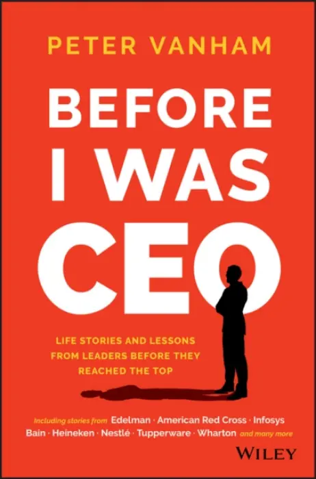 Before I Was CEO - Vanham, Peter