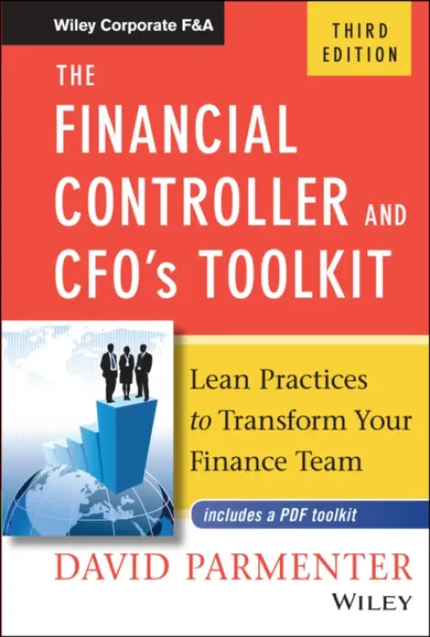 Financial Controller and CFO's Toolkit - Parmenter, David (Waymark Solutions, Wellington, New Zealand)