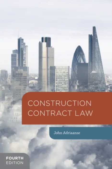 Construction Contract Law - Adriaanse, John (Centre for Surveying, South Bank University, UK)