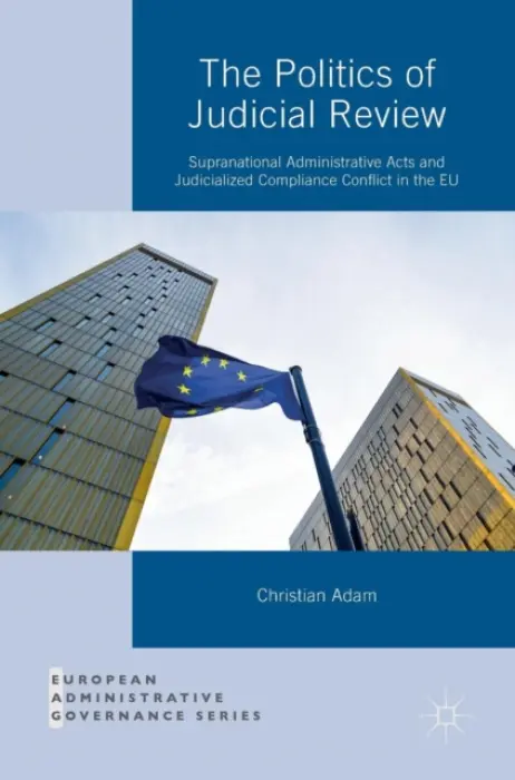 Politics of Judicial Review - Adam, Christian