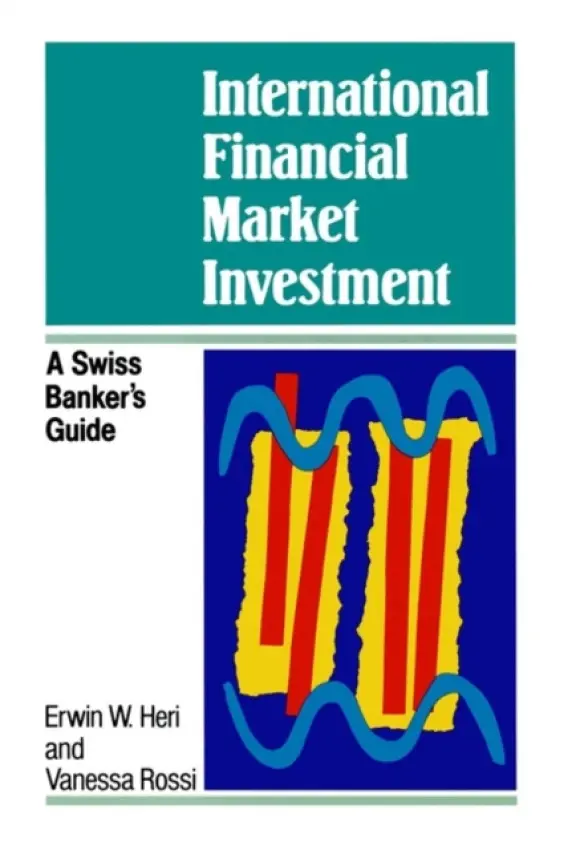 International Financial Market Investment - Heri, Erwin W. a Rossi, Vanessa