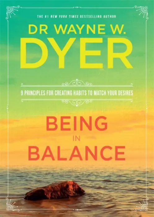 Being in Balance - Dyer, Wayne