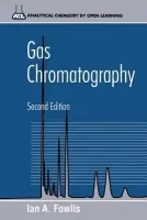 Gas Chromatography - Fowlis, Ian A. (University of Northumbria at Newcastle)