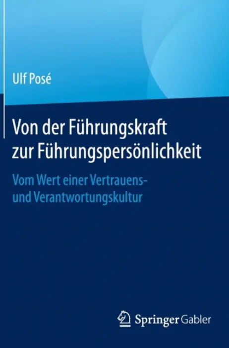Von der Fuhrungskraft zur Fuhrungspersonlichkeit - Pose, Ulf