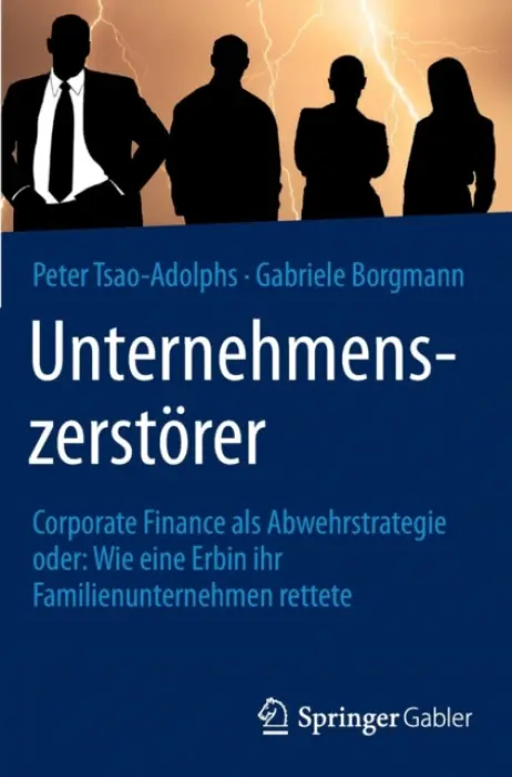 Unternehmenszerstorer - Tsao-Adolphs, Peter a Borgmann, Gabriele