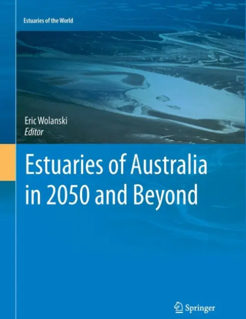 Estuaries of Australia in 2050 and beyond