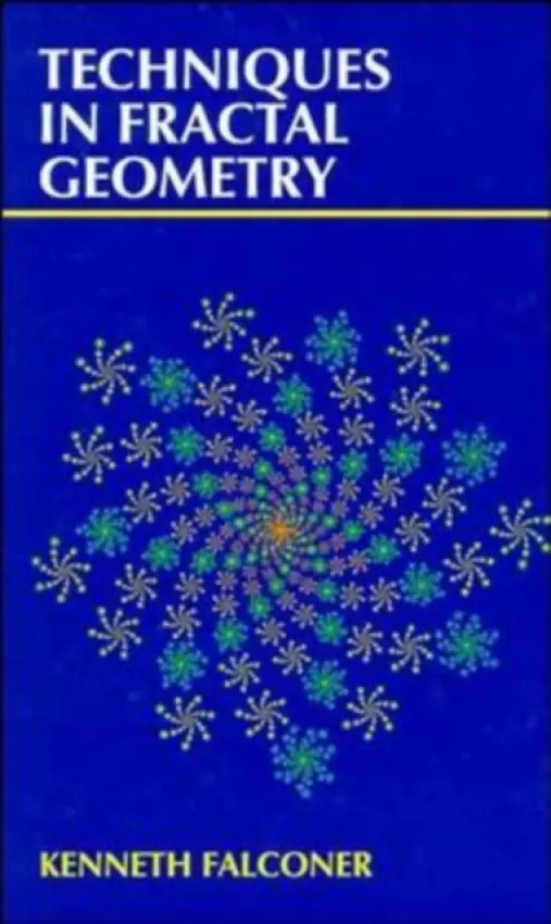 Techniques in Fractal Geometry - Falconer, Kenneth (University of St Andrews)