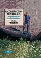 Reconstructing the Balkans - Danta, Darrick (California State University, Northridge)