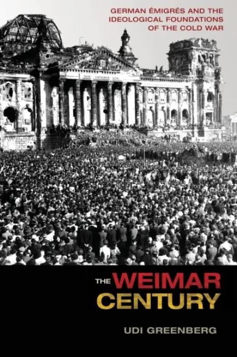 Weimar Century - Greenberg, Udi