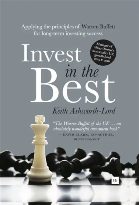 Invest in the Best - Ashworth-Lord, Keith