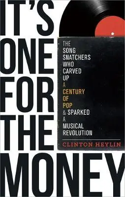 It's One For The Money - Heylin, Clinton
