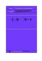 Chemistry of Organic Silicon Compounds, Volume 2, Parts 1, 2, and 3 (3 Part Set)