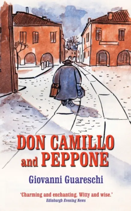 Don Camillo and Peppone - Giovanni Guareschi