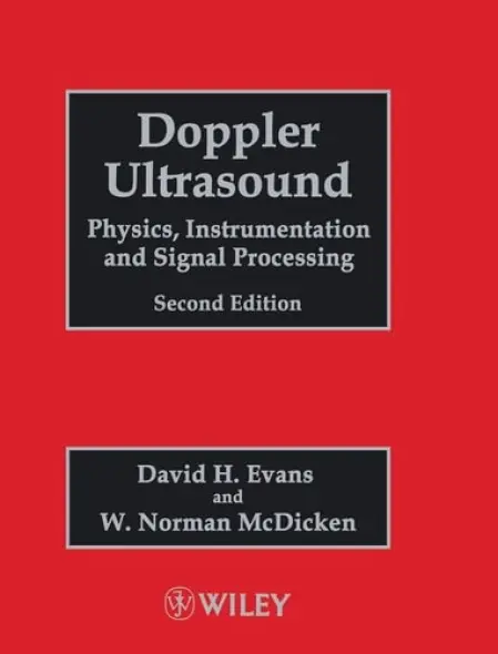 Doppler Ultrasound - Evans, David H. (University of Leicester, UK) a McDicken, W. Norman (University of Edinburgh, UK)