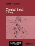 Chemical Bonds - Burdett, Jeremy K. (The University of Chicago)