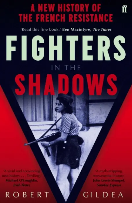 Fighters in the Shadows - Gildea, Robert