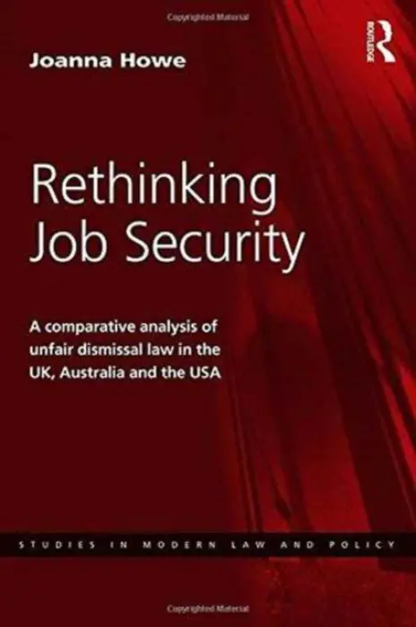 Rethinking Job Security - Howe, Joanna
