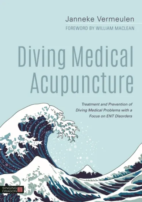 Diving Medical Acupuncture - Vermeulen, Janneke