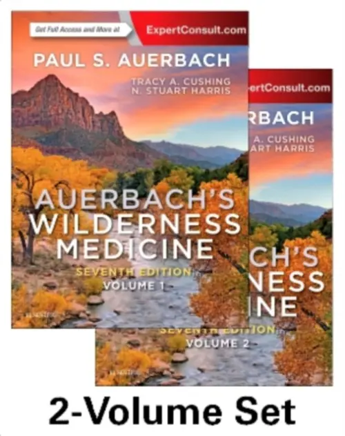 Auerbach's Wilderness Medicine, 2-Volume Set - Auerbach, Paul S. (Redlich Family Professor, Department of Emergency Medicine, Stanford University School of Medicine, Stanford, California, USA) a Cushing, Tracy A, MD, MPH (Assistant Professor, Department of Emergency Medicine, University of Colorado, Aur