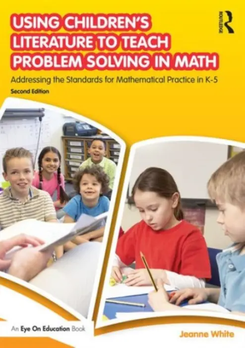 Using Children's Literature to Teach Problem Solving in Math - White, Jeanne (Elmhurst College, USA)