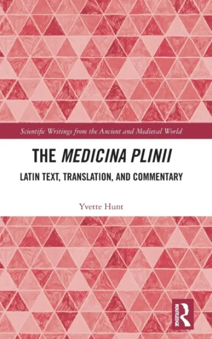 Medicina Plinii - Hunt, Yvette
