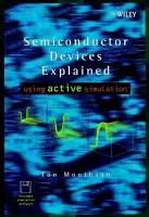 Semiconductor Devices Explained - Mouthaan, Tom (University of Twente, Enschede, The Netherlands)
