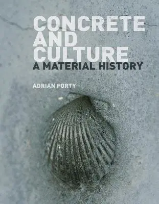 Concrete and Culture - Forty, Adrian