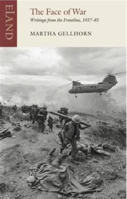 Face of War - Gellhorn, Martha
