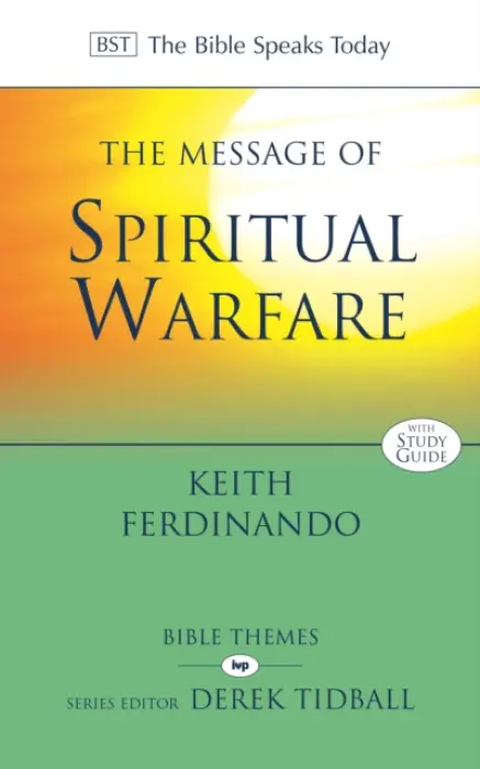The Message of Spiritual Warfare - Dr Keith  Ferdinando