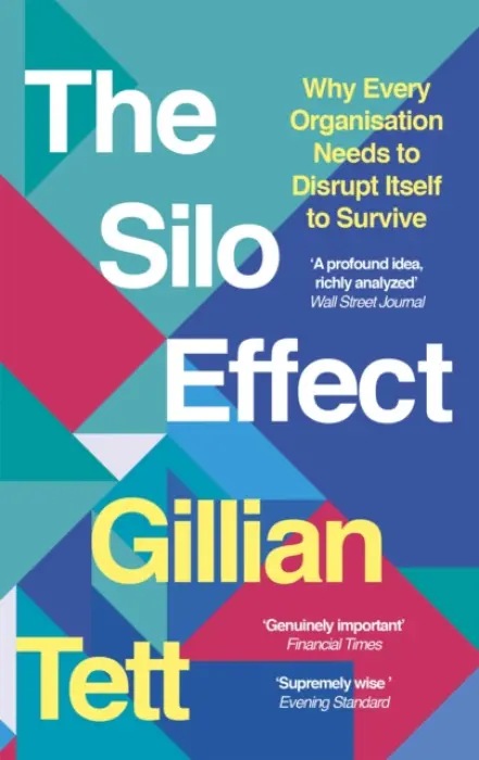 Silo Effect - Tett, Gillian