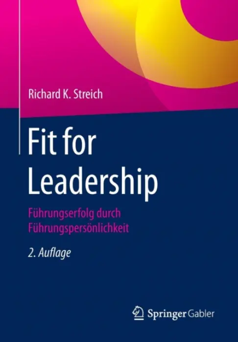 Fit for Leadership - Streich, Richard K.