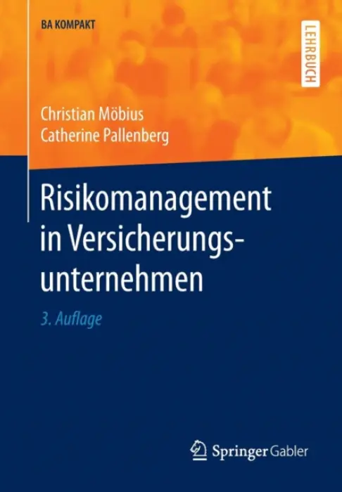 Risikomanagement in Versicherungsunternehmen - Mobius, Christian a Pallenberg, Catherine