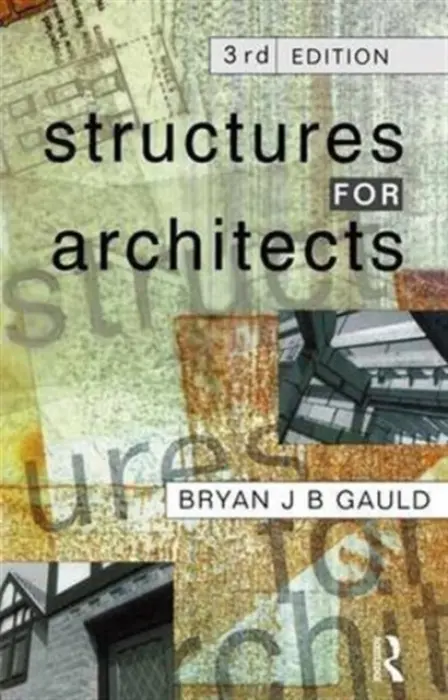 Structures for Architects - Gauld, Bryan J.B.