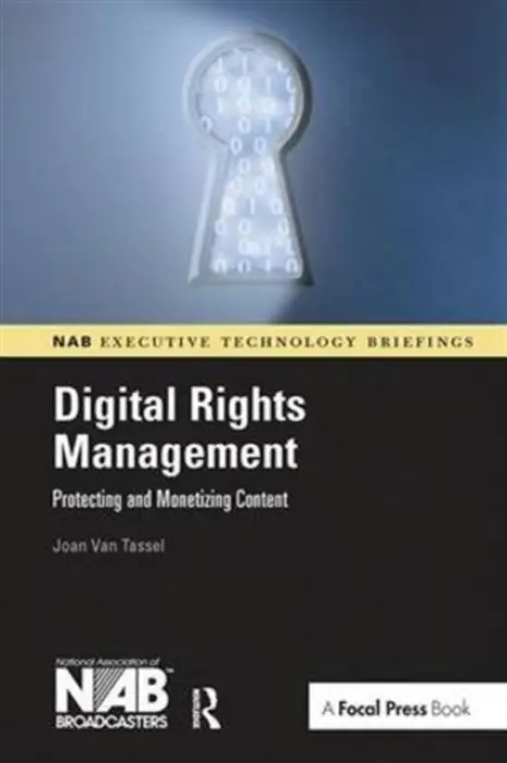 Digital Rights Management - Van Tassel, Joan (PhD Associate Professor, National University)