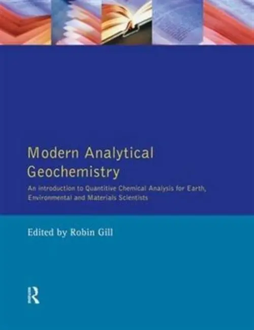 Modern Analytical Geochemistry - Gill, Robin