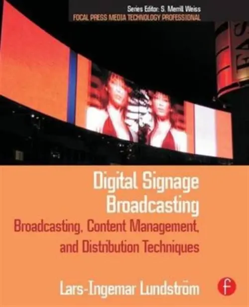 Digital Signage Broadcasting - Lundstrom, Lars-Ingemar