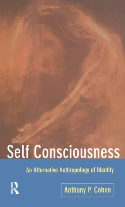 Self Consciousness - Cohen, Anthony