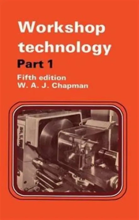 Workshop Technology Part 1 - Chapman, W.
