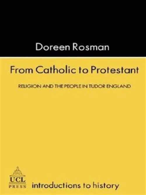 From Catholic To Protestant - Rosman, Doreen Margaret (Formerly The University of Kent, UK)