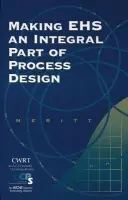 Making EHS an Integral Part of Process Design - Arthur D. Little, Inc.