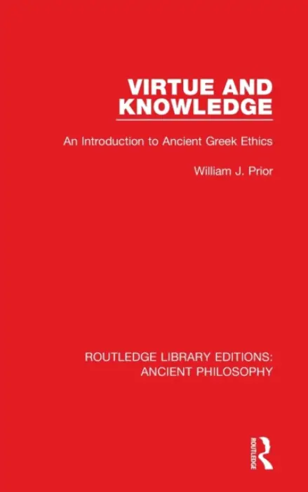 Virtue and Knowledge - Prior, William J.