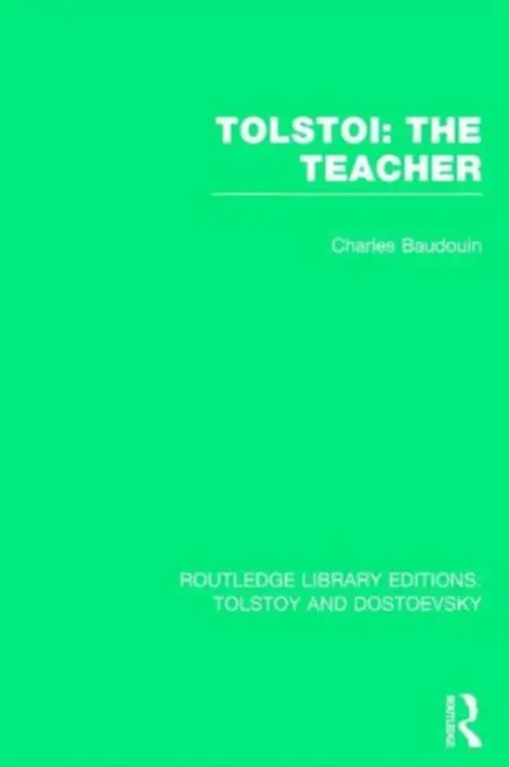 Tolstoi: The Teacher - Charles-Baudouin