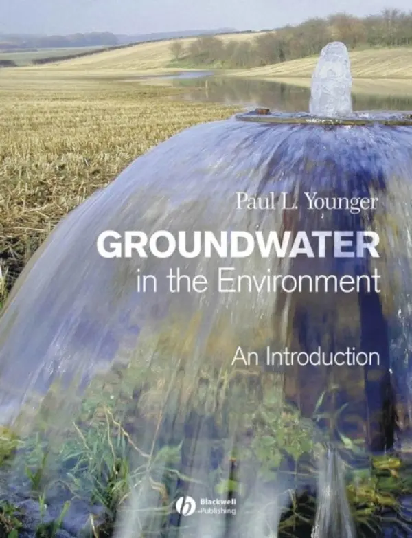 Groundwater in the Environment - Younger, Paul L. (University of Newcastle upon Tyne)