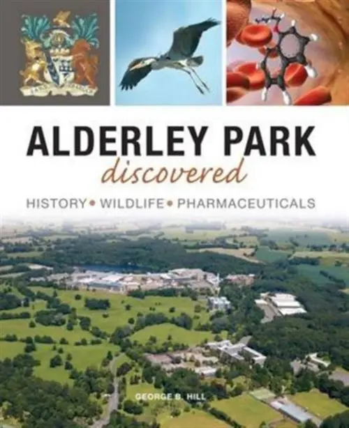 Alderley Park Discovered - Hill, George B