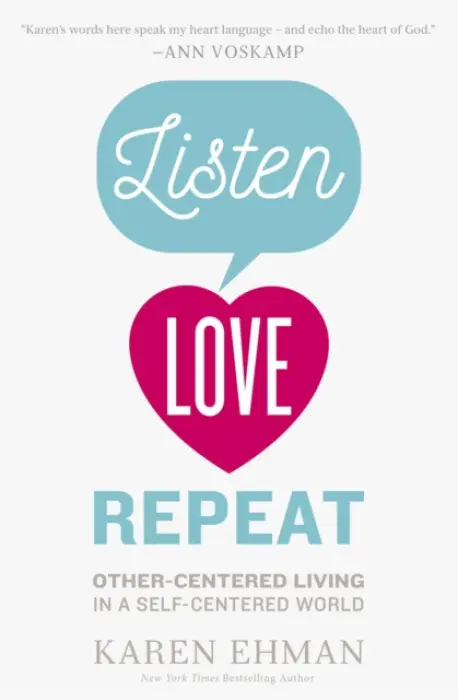 Listen, Love, Repeat - Ehman, Karen