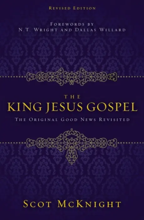 King Jesus Gospel - McKnight, Scot